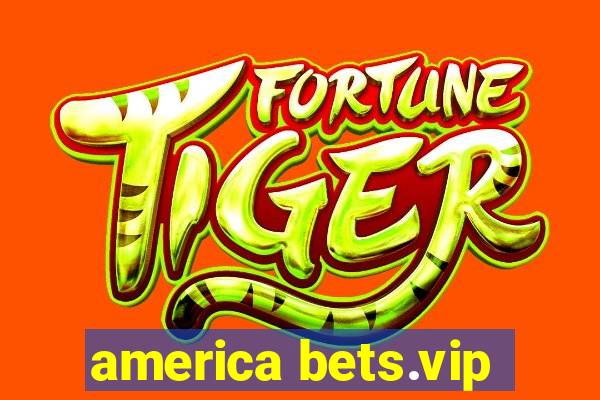 america bets.vip